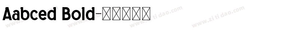 Aabced Bold字体转换